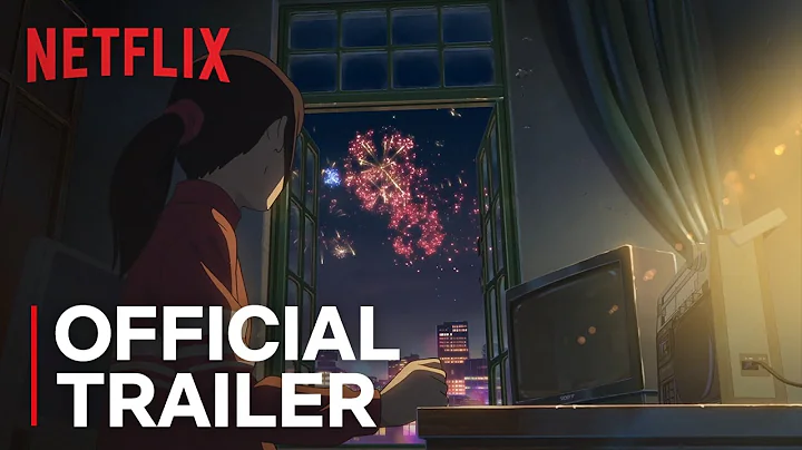 Flavors of Youth | Official Trailer [HD] | Netflix - DayDayNews