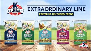 Kalmbach Feeds® Extraordinary Line of Feeds.