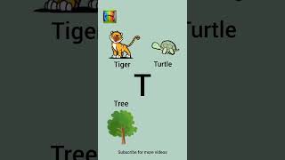 T for Tree, Turtle, Tub, Tiger | alphabet | A till Z for kids | capital letters #shorts #kids #abcd