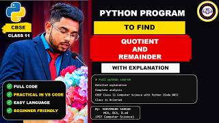 How to find Quotient and Remainder in Python | CBSE Class 11 CS 083