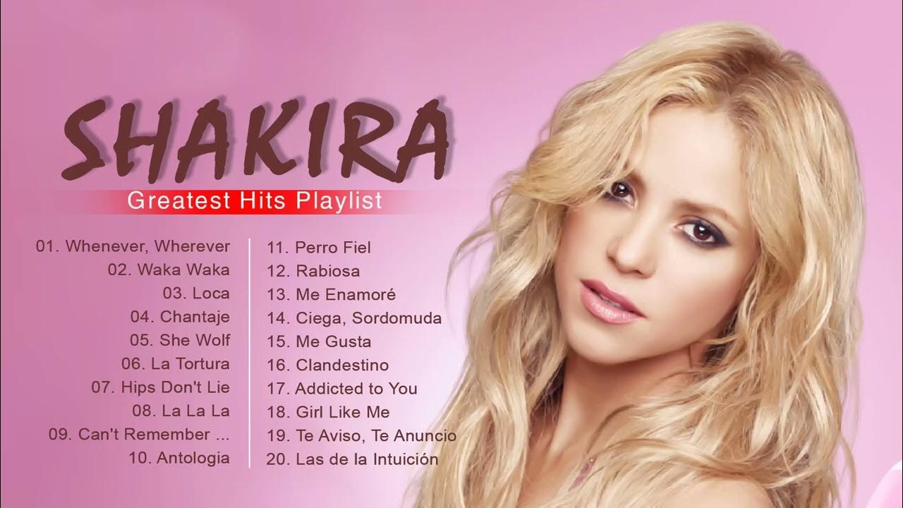 Shakira Greatest Hits Full Album 2023 - Best Hits Playlist 2023 of