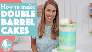 EXTRA TALL Double Barrel Cake Tutorial