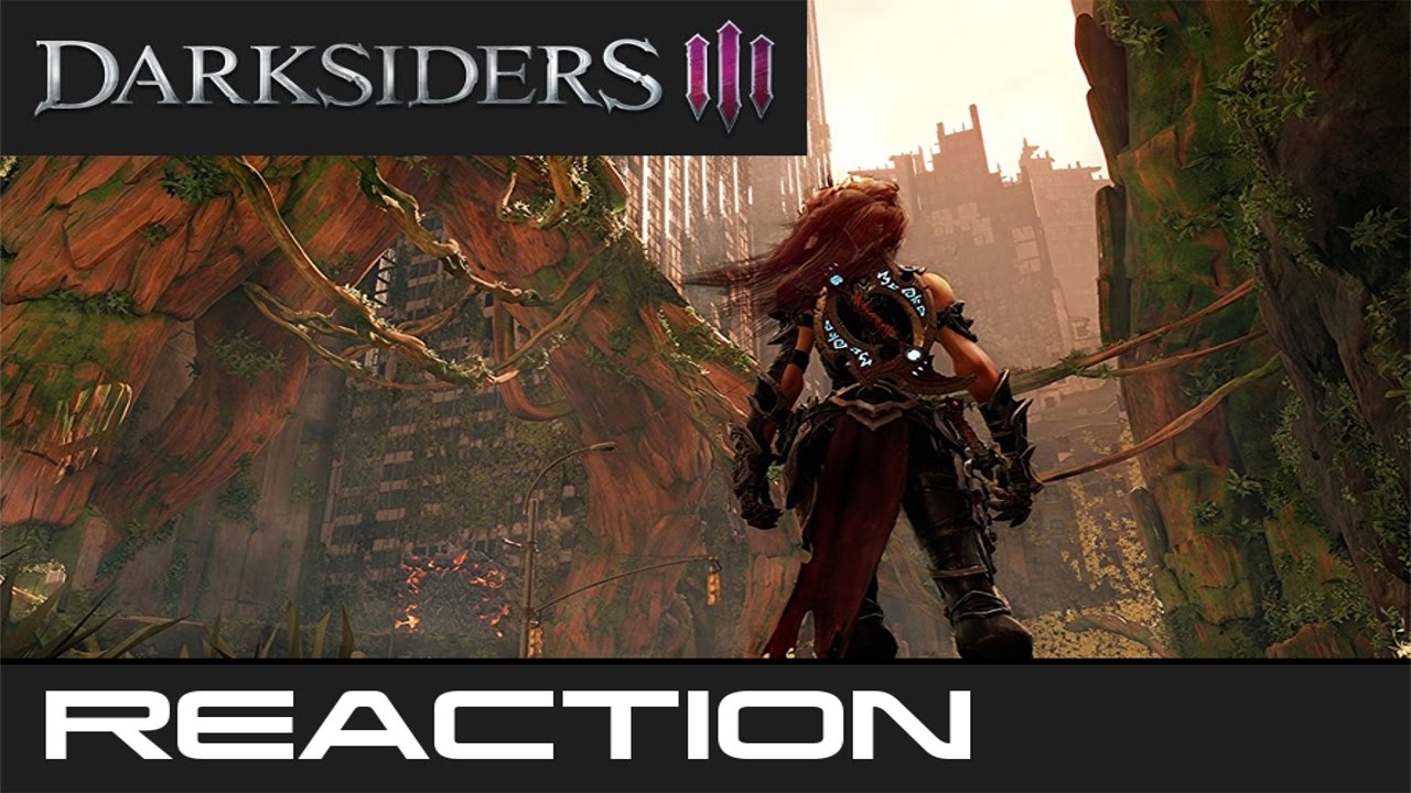 Reaction to Darksiders 3 Reveal Trailer