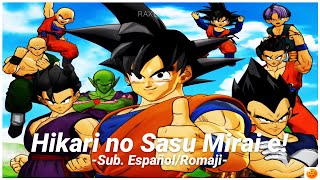 Download lagu Dragon Ball Infinite World  | Hikari no Sasu Mirai e! | Sub. Español / Romaji | 『AMV』