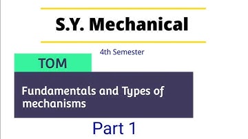 TOM | Mechanical 4th sem | fundamentals and types of mechanisms 1| Bharat Sir | Basic lectur |