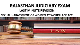 Last minute revision of Sexual harassment of women at workplace Act|| Rajasthan Judiciary exam