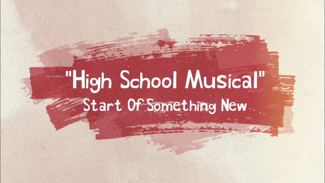 High School Musical 1 - Start Of Something New (Lyrics) - YouTube