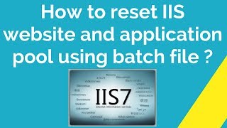 How to reset IIS website and application pool using batch file ?