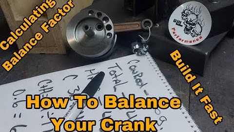 Calculating Balance Factor And Balancing Your Crank