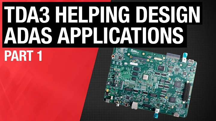 TDA3 EVM Series -Part 1