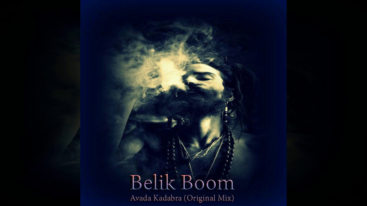 Belik Boom – Avada Kadabra (Original Mix) MP3 Download 320kbps, Ringtone,  Lyrics