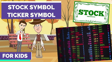 What is a Stock Symbol or Ticker Symbol? A Simple Explanation for Kids and Beginners
