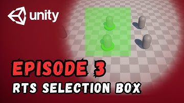 RTS Game Tutorial | Unity | Episode 3 - RTS Selection Box