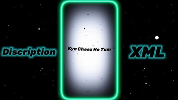 Kya Cheez Ho Tum  New Trending Reel Alight Motion XML File || Akku Edits
