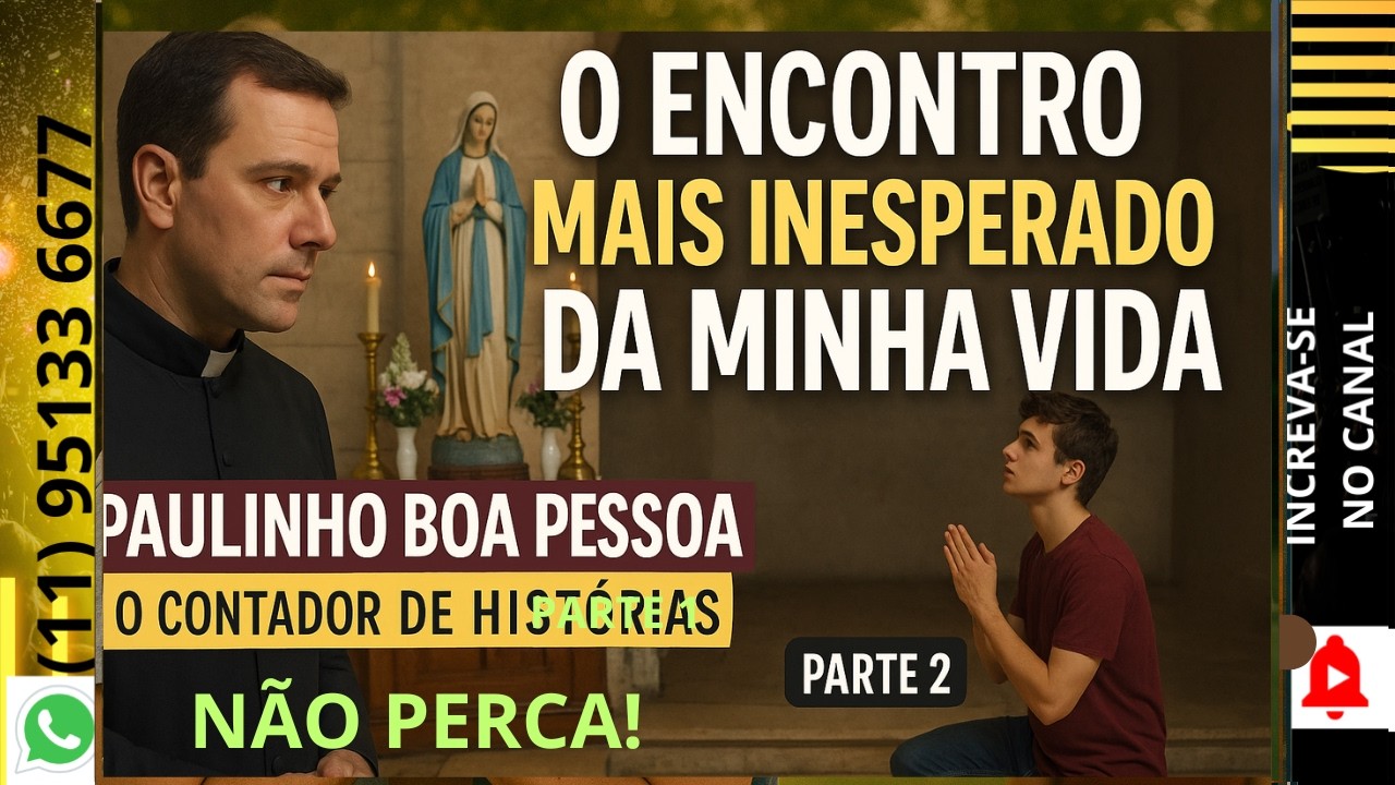 PARTE 2-AMOR, VERGONHA E SILÊNCIO.(A CONFISSÃO)