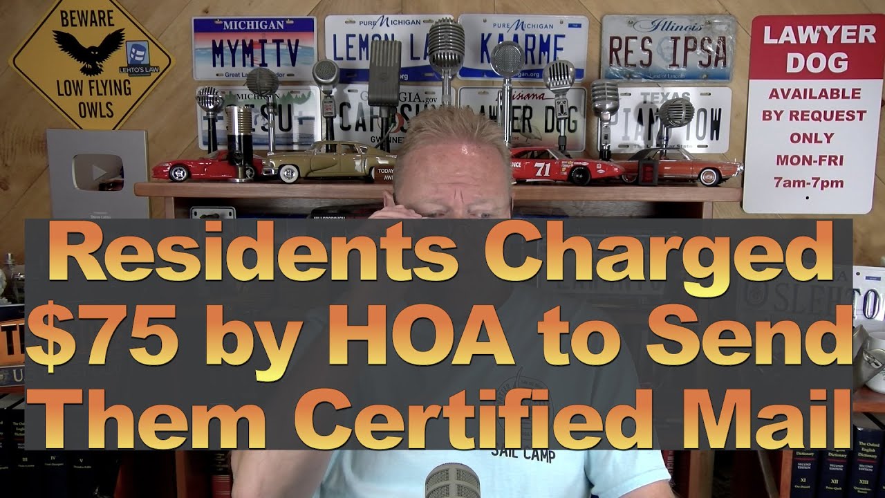 HOA Charged Residents $75 to Send Them Certified Mail