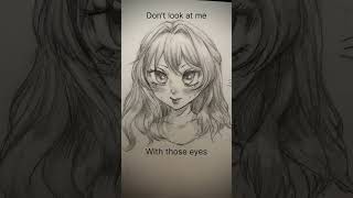 Dont Look At Me With Those Eyes