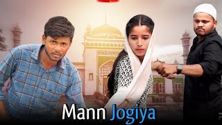 Mann Jogiya | Arijit Singh | Official Herry | Muslim Love Story | Herry Rearr