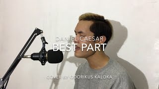 Download Lagu Daniel Caesar - Best Part (Odorikus Kaloka) MP3 Download Lagu Daniel Caesar - Best Part (Odorikus Kaloka) MP3