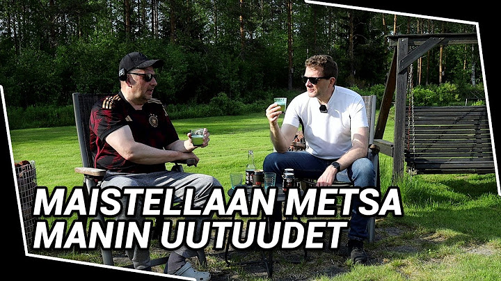 Maistellaan naapurin isännän kanssa Metsa Manin uutuudet