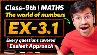Class 9 Ex 3.1 | Class 9th Maths Chapter 3 The World of Numbers NCERT Solutions | Ganit Manjari 2026