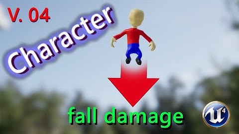 Урон при падении с высоты Unreal Engine Fall Damage