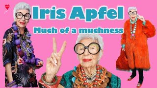 Iris Apfel: Much of a muchness