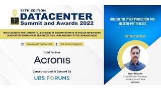 13th Edition Datacenter Summit & Awards 2022 - Integrated Cyber Protection for modern-day threats