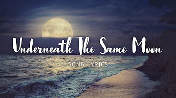 Underneath The Same Moon Lyric Video by Cassie & Mallory