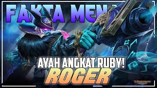 Fakta menarik mengenai Roger di Mobile Legends!