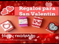 Regalos para San Valentin!