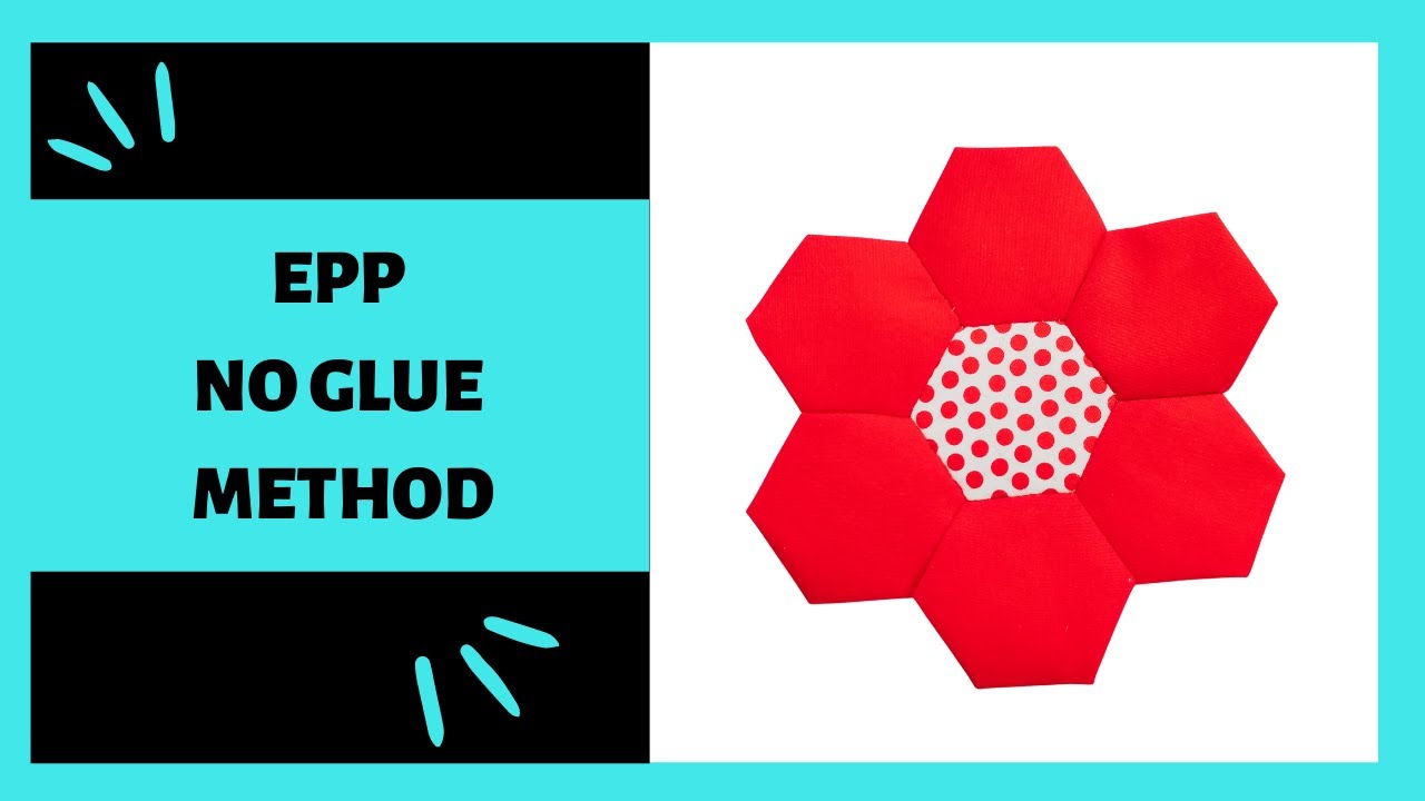 How to English Paper Piece Hexagons : No Glue Quilting Tutorial with Faodail Creation