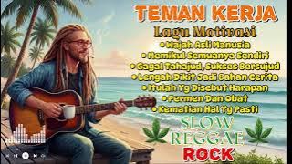 Kumpulan Musik Reggae 🌴 || Teman Kerja || Wajah Asli Manusia || 🌴🌅🌊🎸