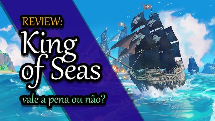 Prepare-se para levantar âncora com King of Seas - Xbox Wire em