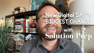New Digital SAT’s Biggest Change