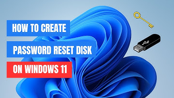 How to Create Password Reset Disk on Windows 11