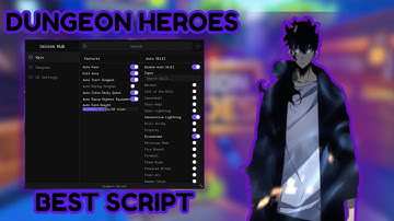 DUNGEON HEROES SCRIPT | AUTO FARM, KILL AURA, AUTO DUNGEON AND MORE |