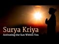 Surya Kriya: Activating the Sun Within You | Sadhguru