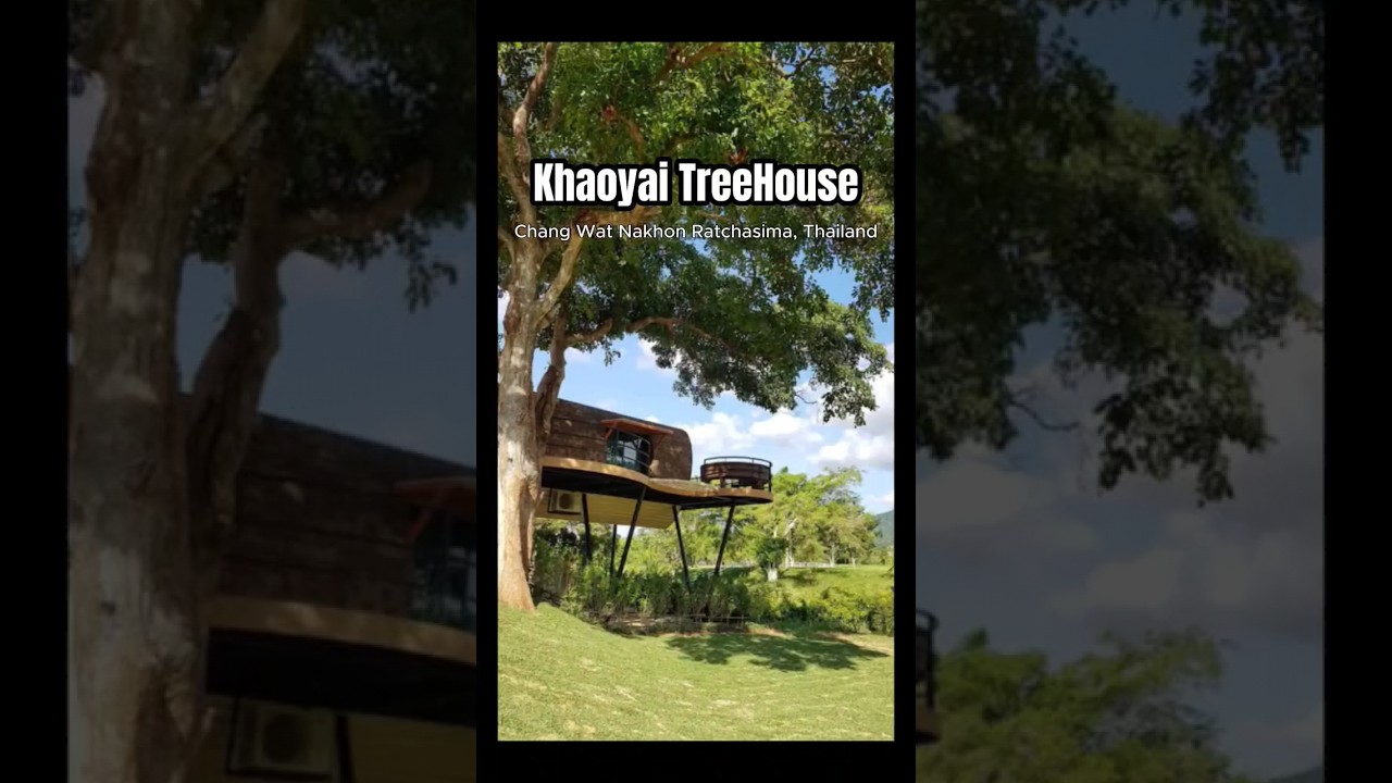 Enchanting Khaoyai TreeHouse: A Unique Eco-Getaway Adventure!