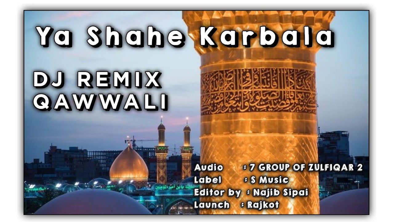 Ya Shahe Karbala           Shadat Special DJ Remix Qawwali 2023