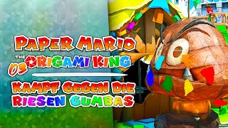 KAMPF gegen die RIESEN GUMBAS ! ⭐️ 03 • PAPER MARIO: THE ORIGAMI KING