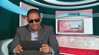 COMENTANDO SIN MIEDO 19 05 2026 B2