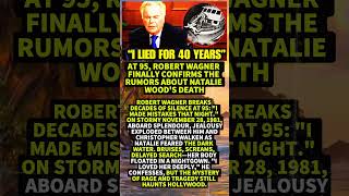 At 95, Robert Wagner FINALLY Confirms The Rumors About Natalie Wood's Death #shorts #viral