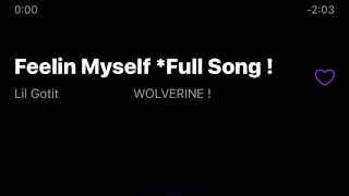 Lil Gotit - Feeling Myself *Full Song !