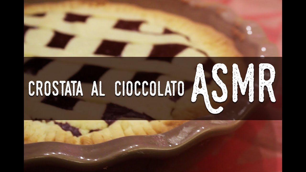 ASMR ita - Whispering and Cooking (Crostata al Cioccolato)