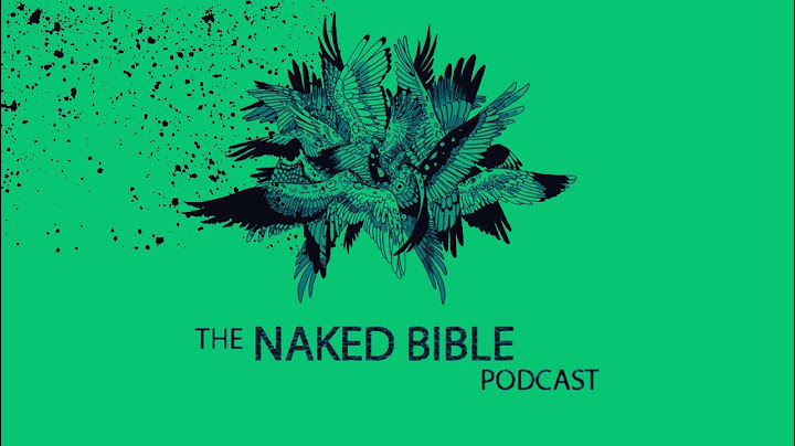 Naked Bible Podcast 225–229 — Colossians (Part 1)