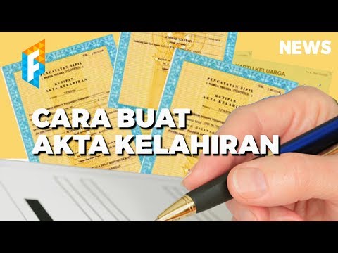 Cara buat akta kelahiran