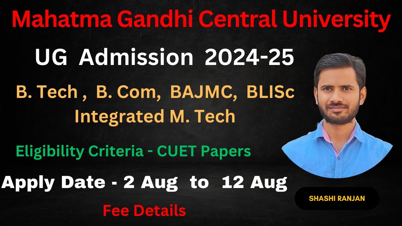 Mahatma Gandhi Central University UG Admission 2024-25 | Course List ...