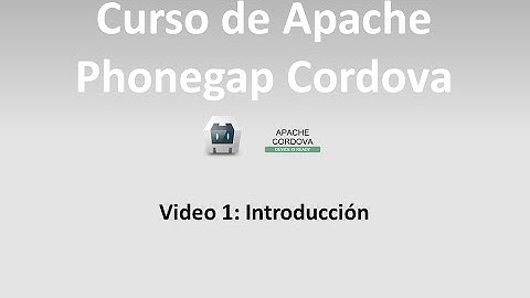 Curso Phonegap Cordova Introducción