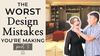 Worst Interior Design Mistakes Part 3